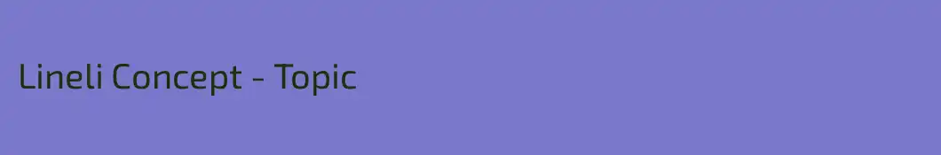 Lineli Concept - Topic
